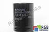 CONDENSATOR B43501-A3337-M2 EPCOS 330UF, 385VDC CONDENSATOR