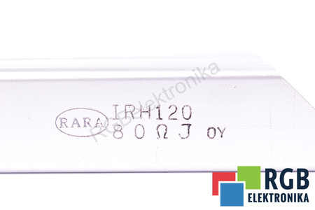 REZISTENȚĂ IRH120 RARA 80R 80OHM REZISTENȚĂ