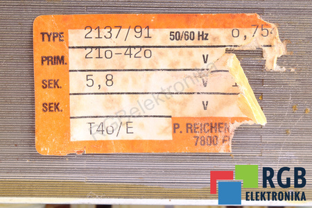 2137/91 REICHENBACH T40/E 210-420V, 5.8V TRANSFORMATOR